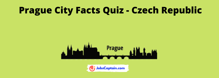 Prague City Facts Quiz - Czech Republic