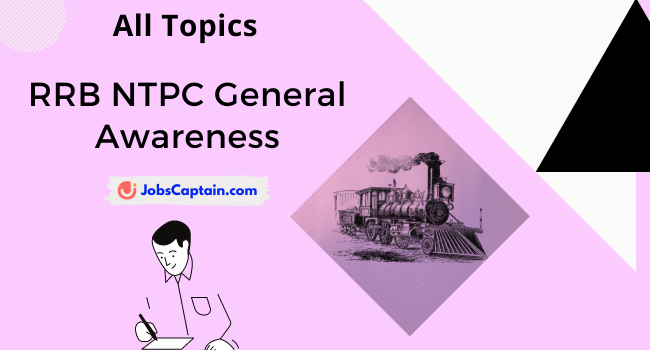 RRB NTPC General Awareness PDF【General Knowledge】