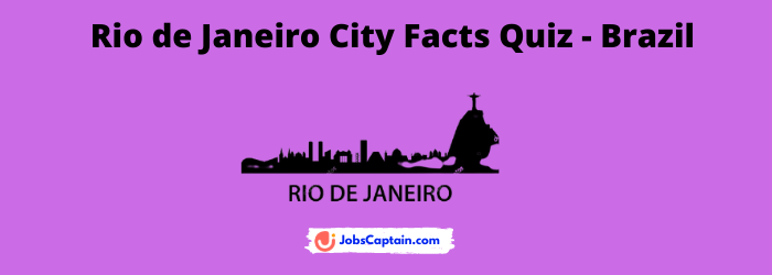 Rio de Janeiro City Facts Quiz - Brazil