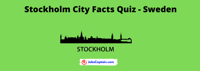 Stockholm City Facts Quiz - Sweden