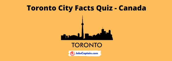 Toronto City Facts Quiz - Canada