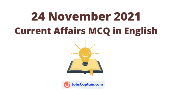 24 November 2021 Current Affairs in English