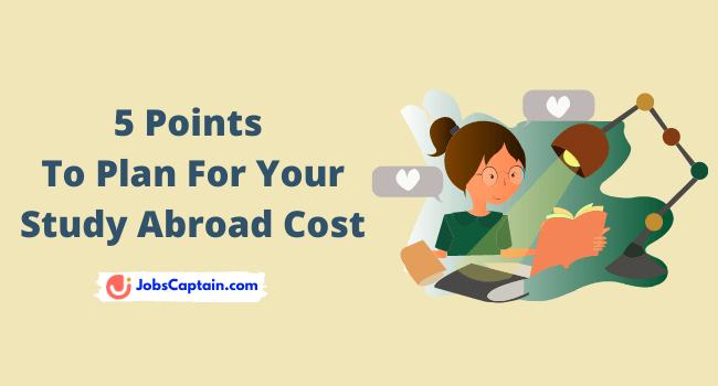 5 Points To Plan For Your Study Abroad Cost