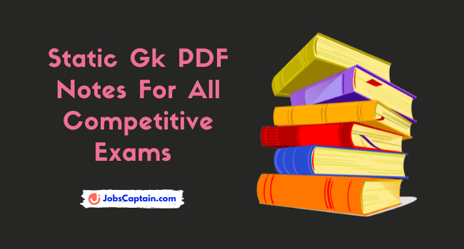 Static Gk PDF Notes For All Competitive Exams