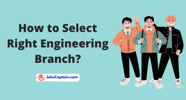 How to Select Right Engineering Branch
