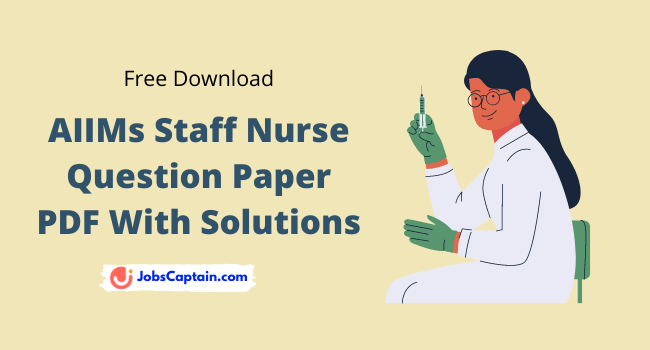 AIIMs Staff Nurse Question Paper PDF