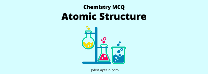 Atomic Structure Chemistry MCQ