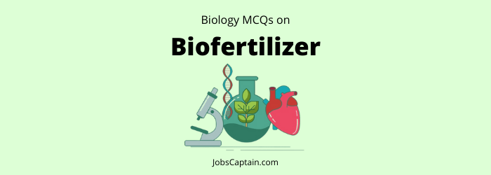 Biofertilizer MCQ