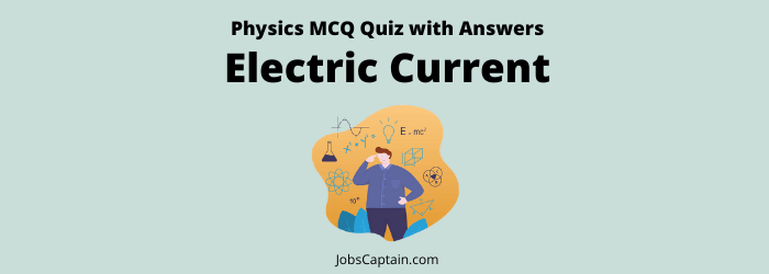 Electric Current MCQ