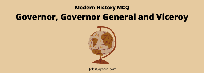 Governor General and Viceroy MCQ Questions