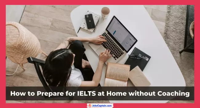 How to Prepare for IELTS at Home without Coaching