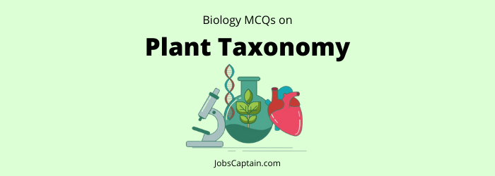 Plant Taxonomy MCQs with Answers