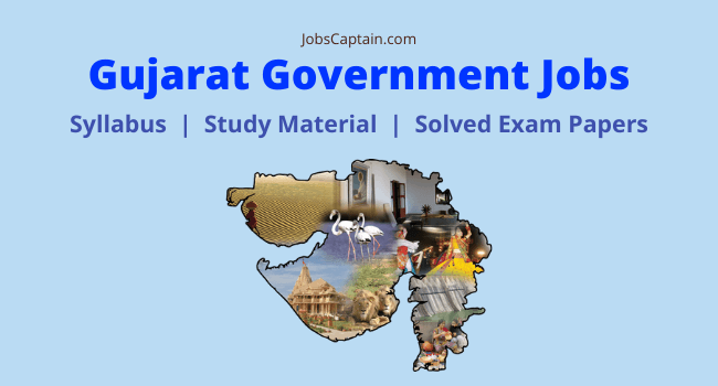 Gujarat Government Jobs Syllabus, Study Material & Exam Papers