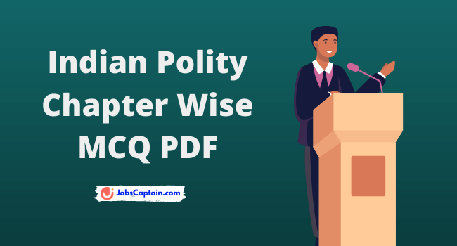Indian Polity Chapter Wise MCQ PDF
