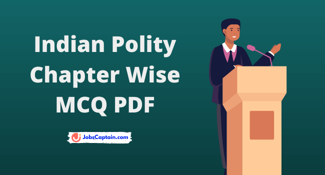 Indian Polity Chapter Wise MCQ PDF Free Download