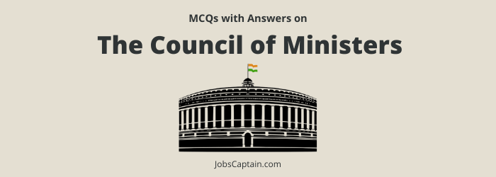 MCQ On Council of Ministers