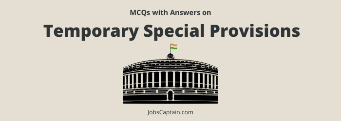 MCQ On Temporary Special Provisions