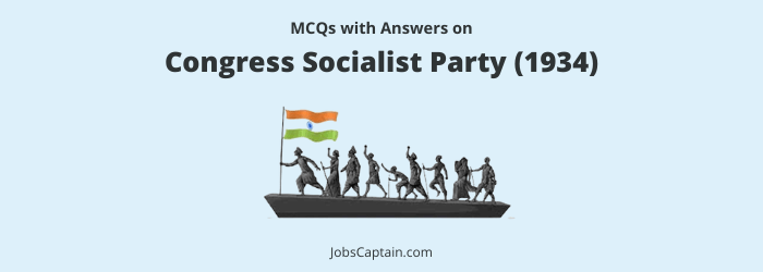 MCQ on Congress Socialist Party (1934) for UPSC