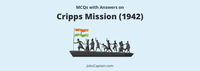 MCQ on Cripps Mission (1942) for UPSC