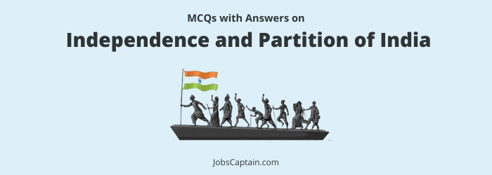 MCQ on Independence and Partition of India