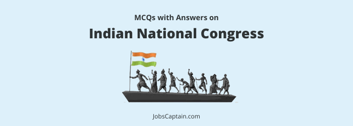 MCQ on Indian National Congress