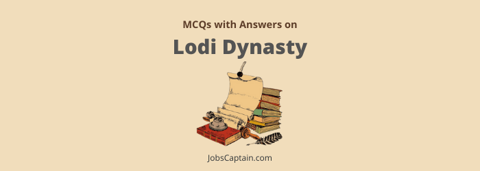 MCQ on Lodi Dynasty