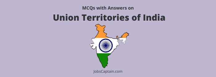 MCQ on Union Territories of India