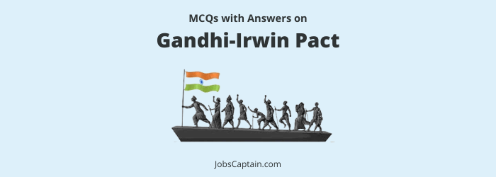 mcq on Gandhi-Irwin Pact