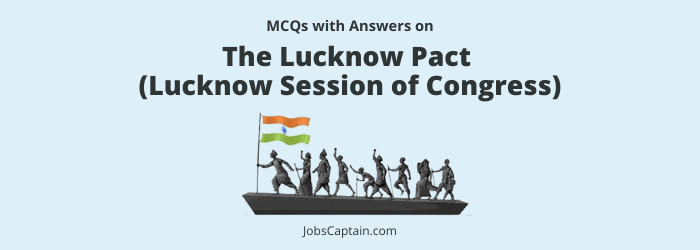 mcq on Lucknow Pact