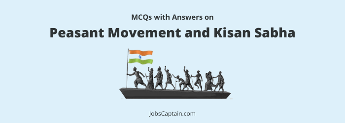 mcq on Peasant Movement and Kisan Sabha