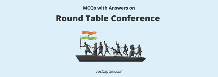 mcq on round table conference
