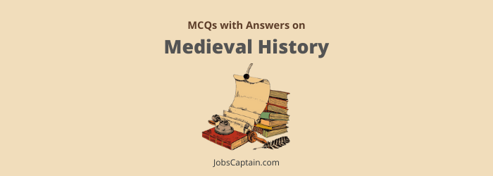 medieval history mcq with answers