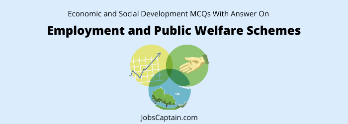 MCQ on Employment and Public Welfare Schemes
