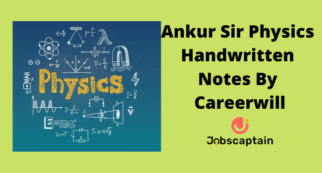 Ankur Sir Physics Handwriiten Notes By Careerwill