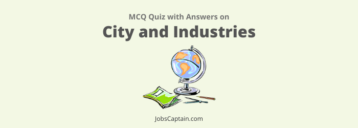 City and Industries Quiz