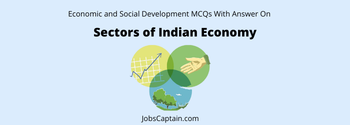 MCQ on Sectors of Indian Economy