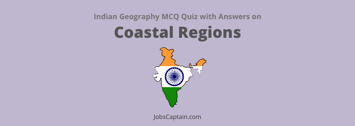 MCQs On Coastal Regions