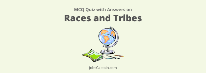 Races and Tribes Quiz