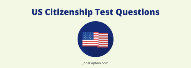 US Citizenship Test Questions 2022 with Answers