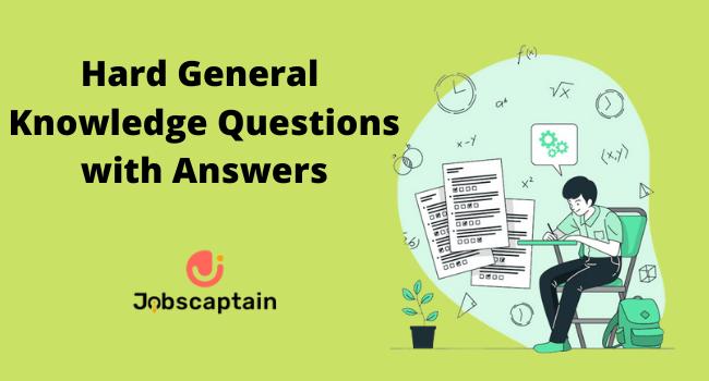 Hard General Knowledge Questions
